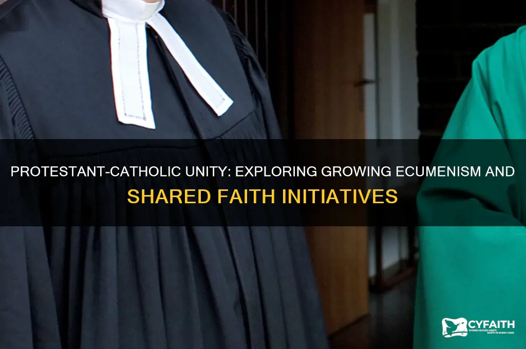 are prodestants uniting with catholics
