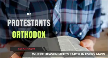 Are Protestants Orthodox? Exploring Theological Differences and Common Ground