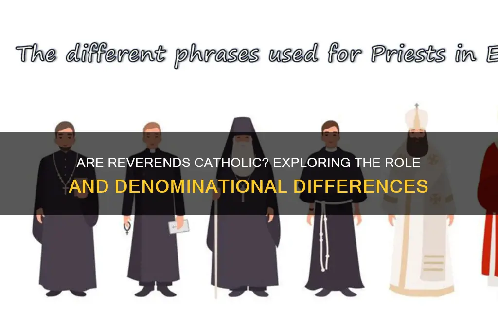 are reverends catholic