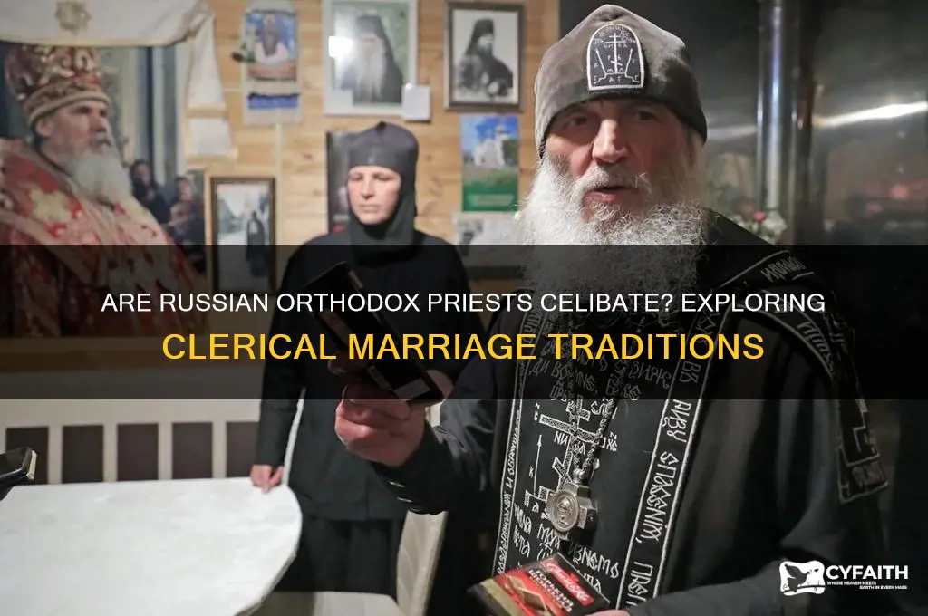 are russian orthodox priests celibate