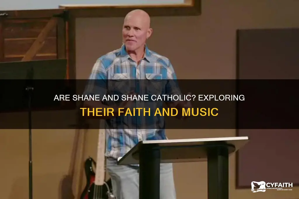 are shane and shane catholic