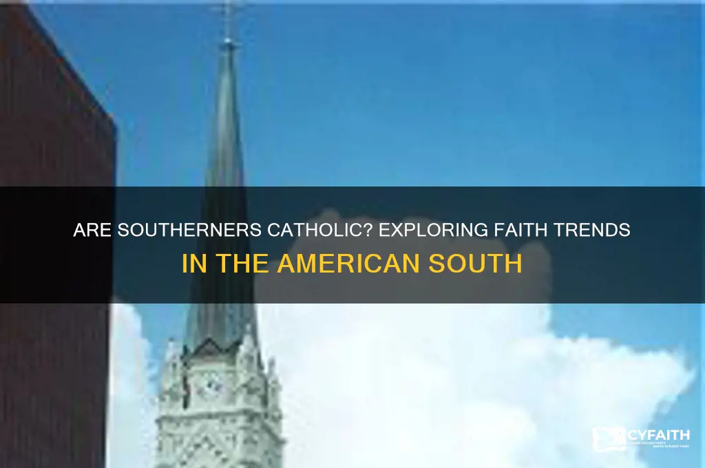 are southerners catholic