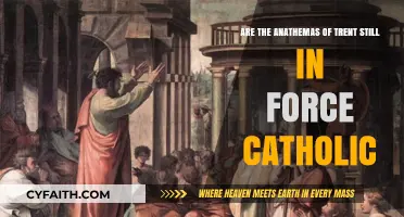 Are the Anathemas of Trent Still Binding in Catholicism?
