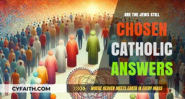 The Jews: Still Chosen by God?