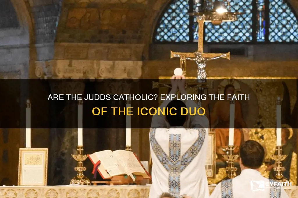 are the judds catholic