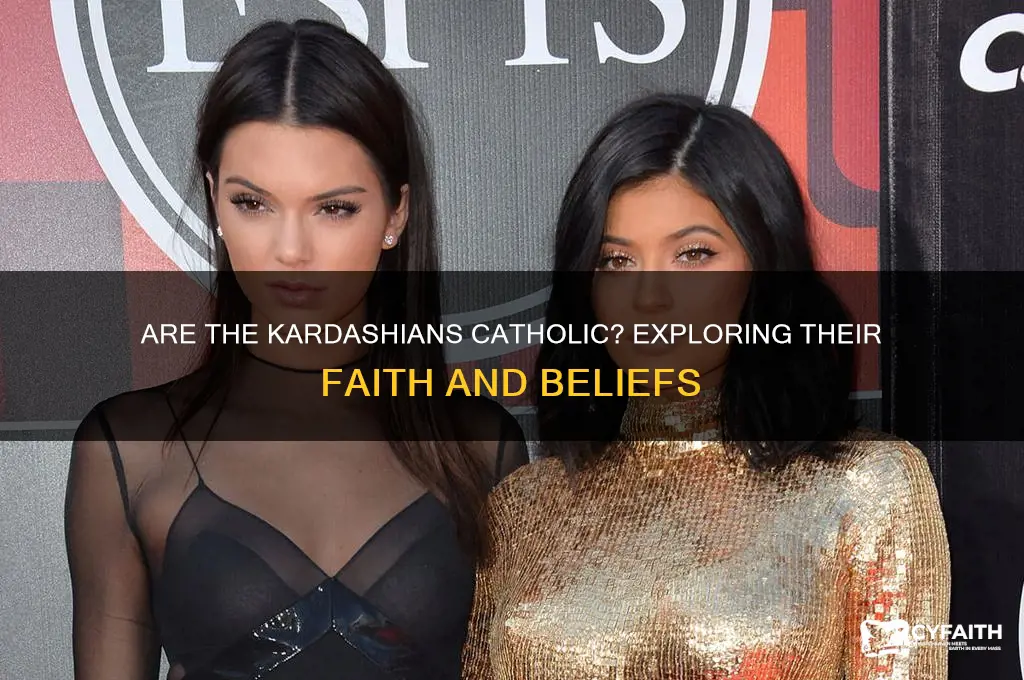 are the kardasians catholic