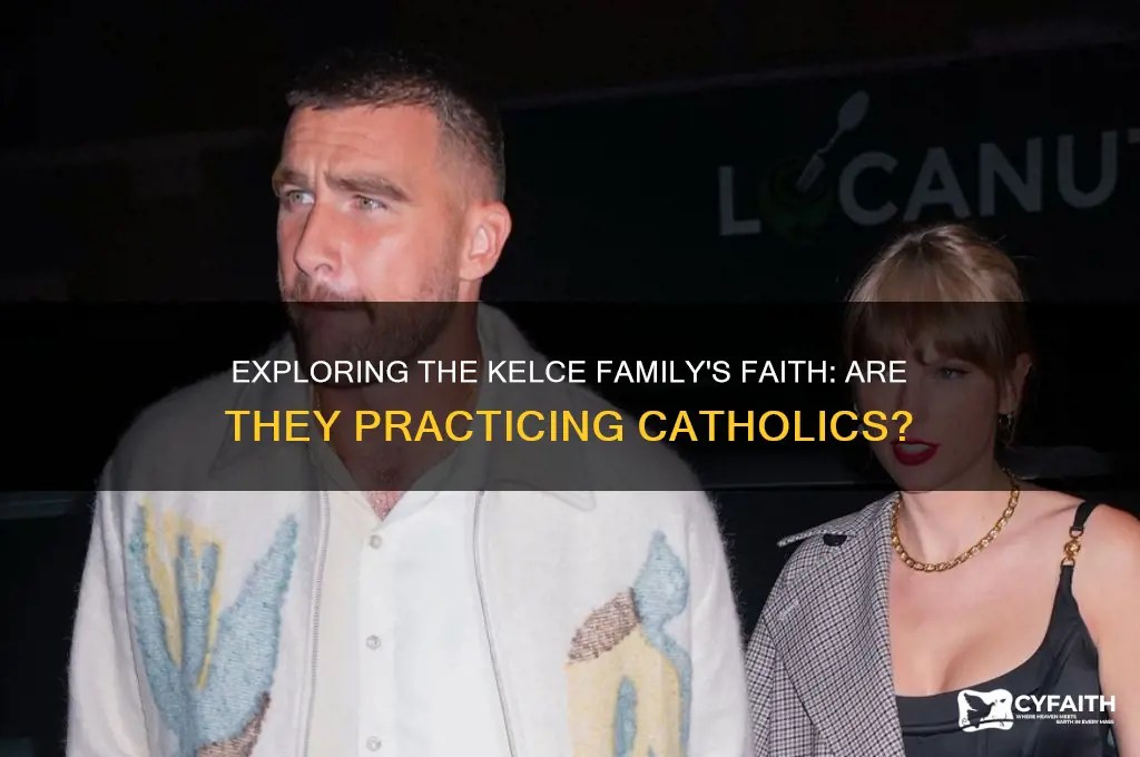 are the kelces catholic