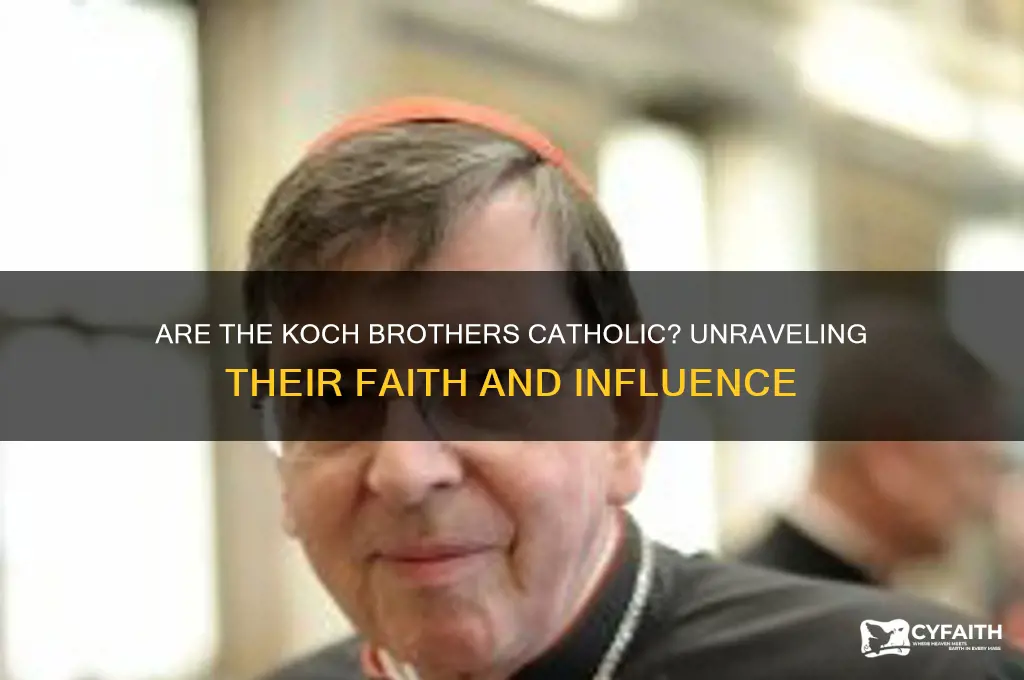 are the koch brothers catholic