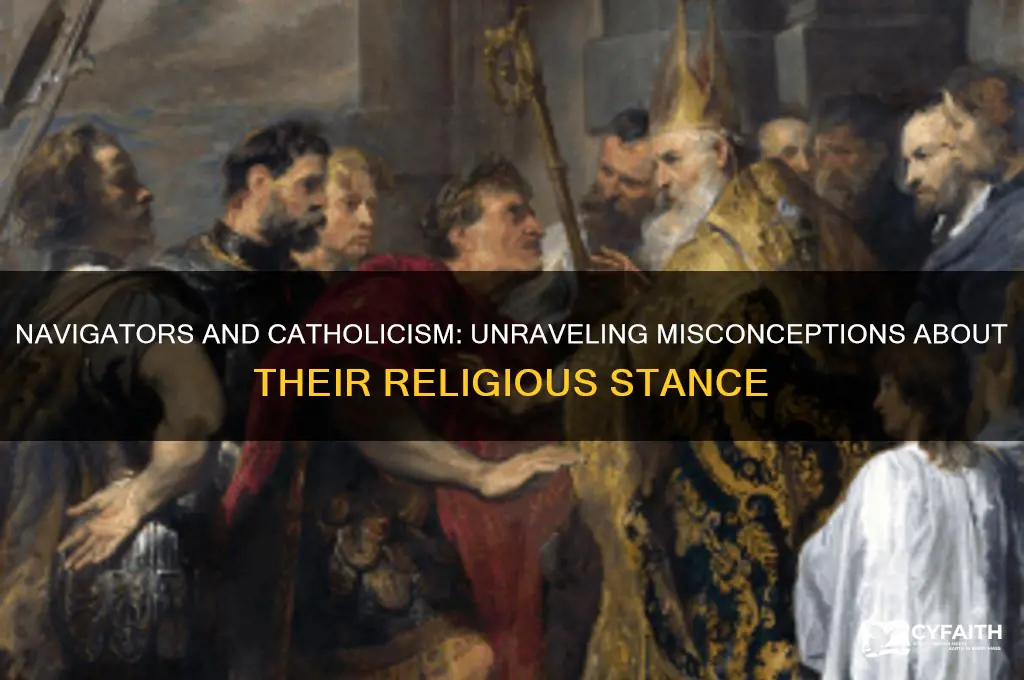 are the navigators anti catholic