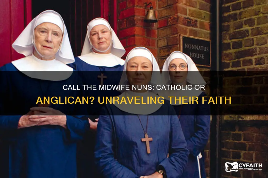 are the nuns in call the midwife catholic or anglican