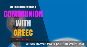 Are Oriental Orthodox Churches in Communion with Greece?