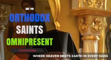 Are Orthodox Saints Omnipresent? Exploring Their Divine Presence and Role