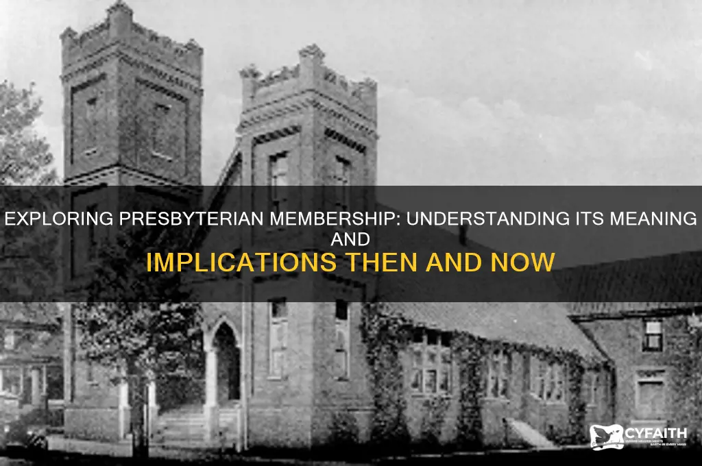 are the presbyterian membership and then