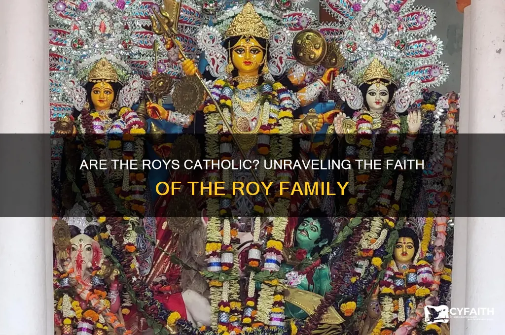 are the roys catholic