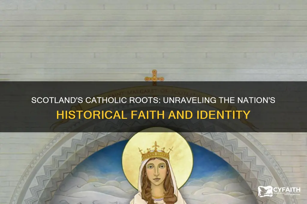 are the scots historically catholic