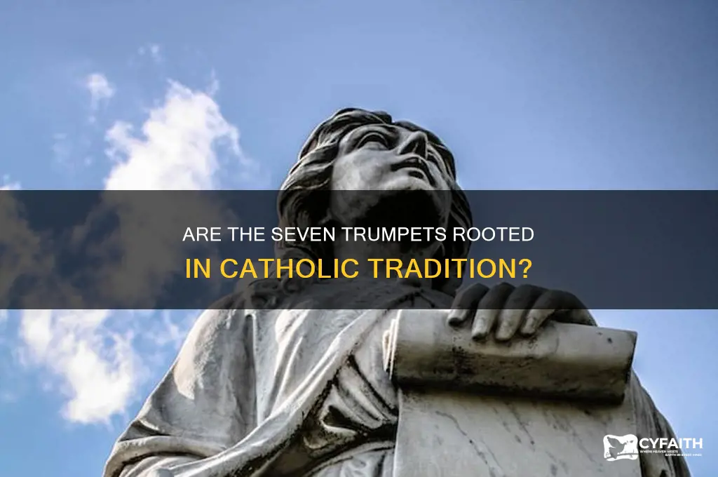 are the seven trumpets catholic