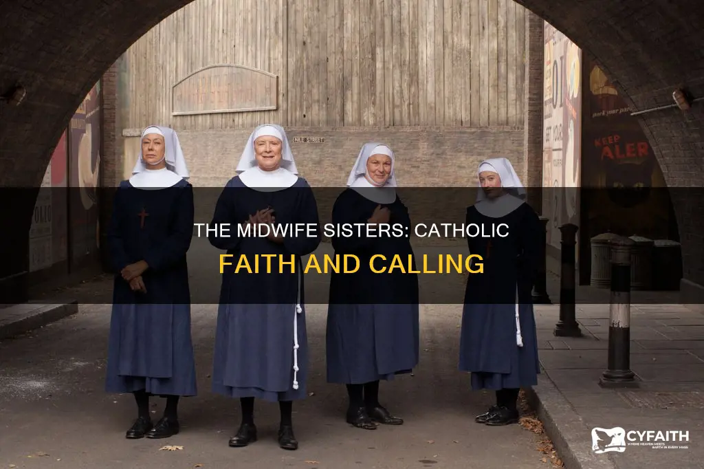 are the sisters in call the midwife catholic