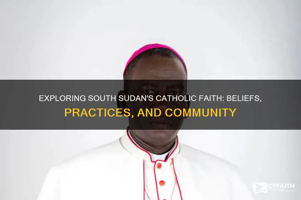 are the south sudan catholic