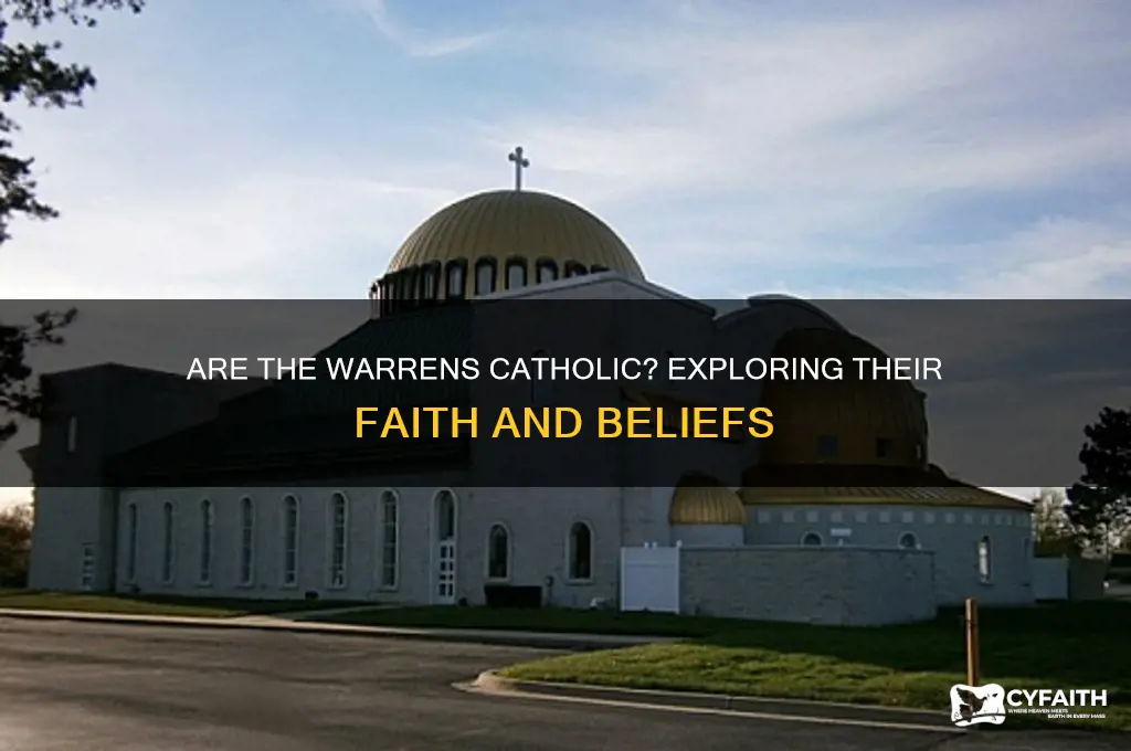 are the warrens catholic