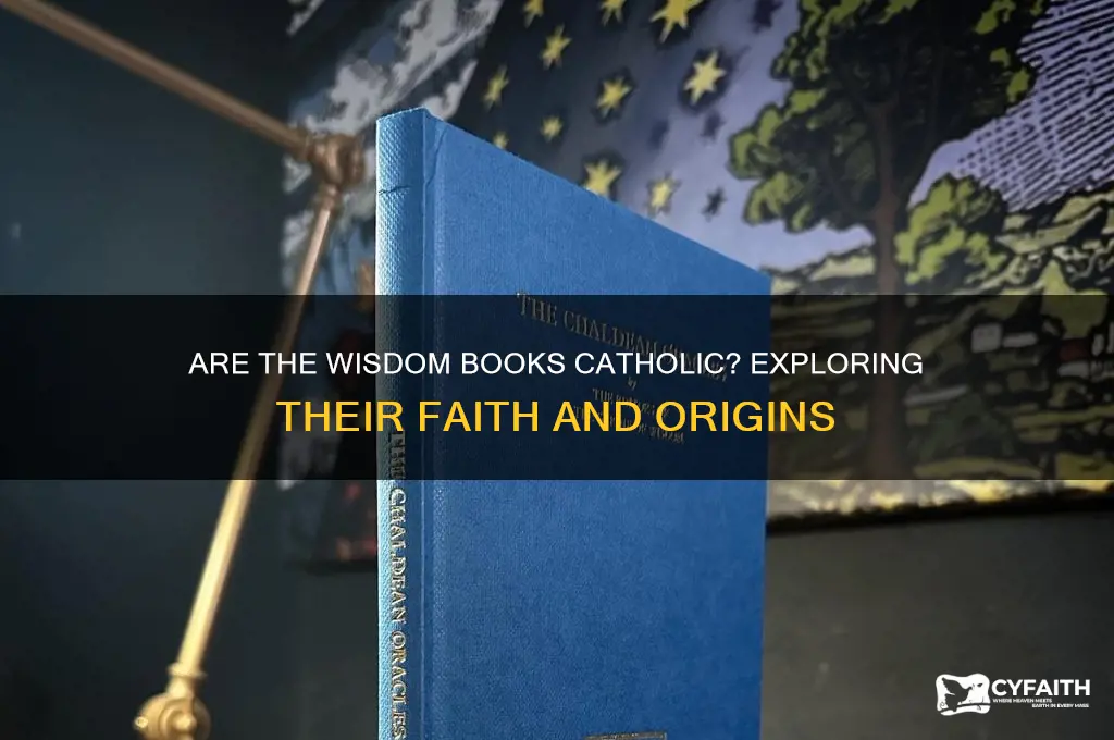 are the wisdom books catholic