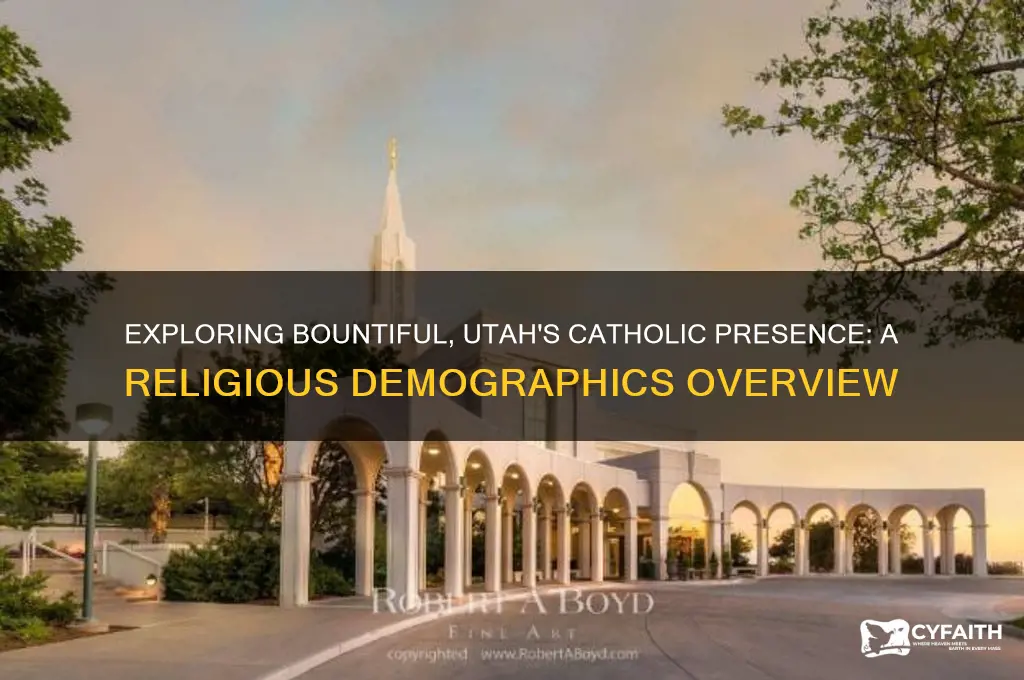 are there a lot of catholics in bountiful utah