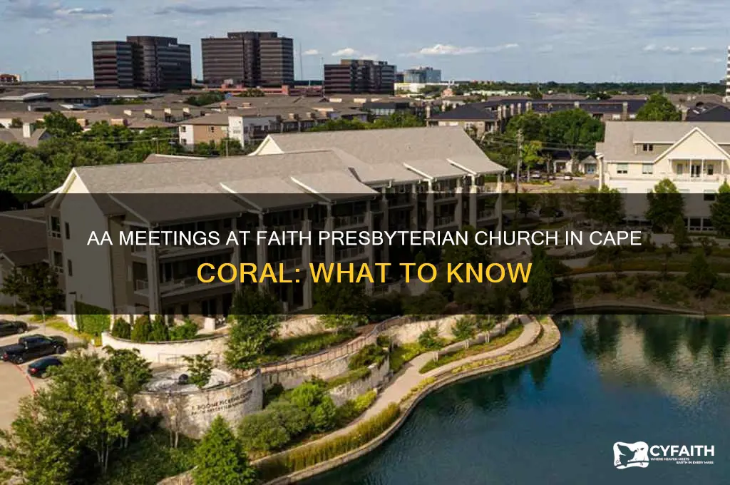 are there aa meeting faith presbyterian cape coral
