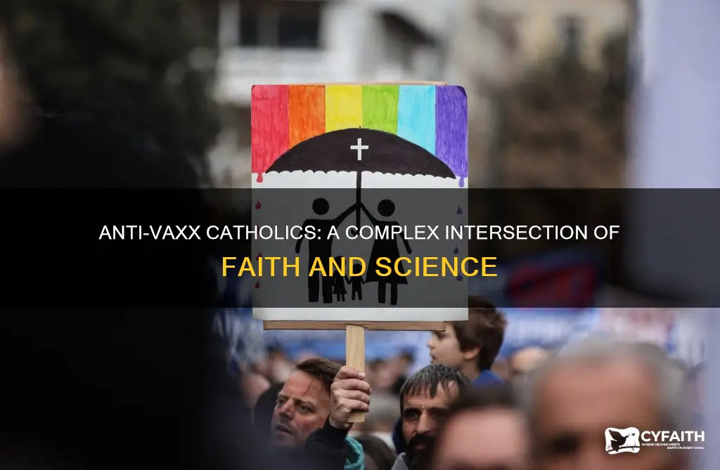 are there any anti vaxx catholics