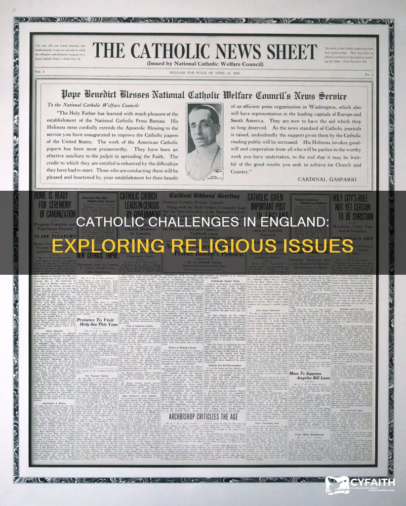 are there any catholic issues in england
