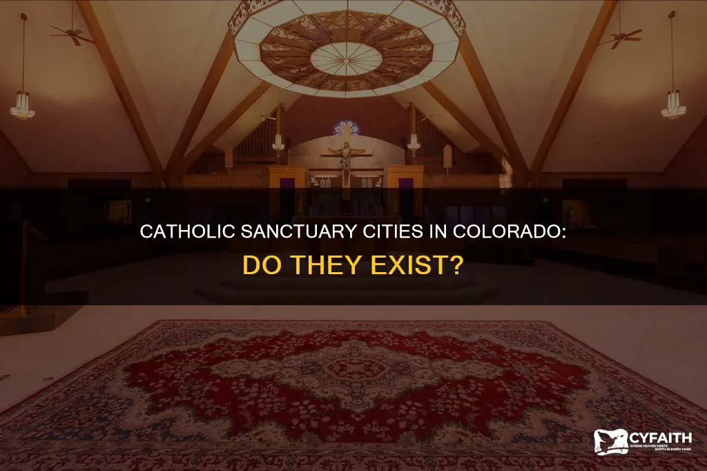 are there any catholic sanctuary cities in colorado