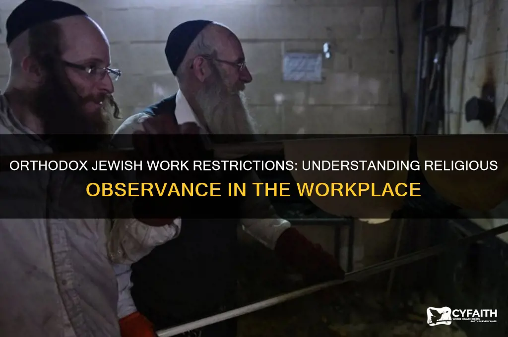 are there any work restritions for orthodox jewish