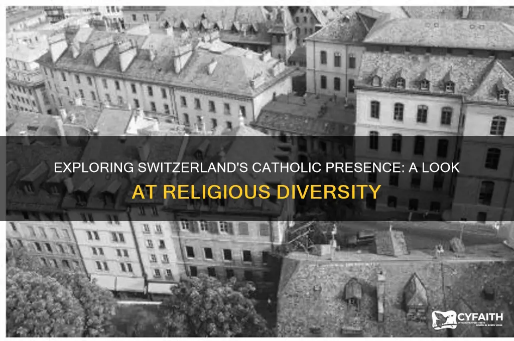 are there catholics in switzerland