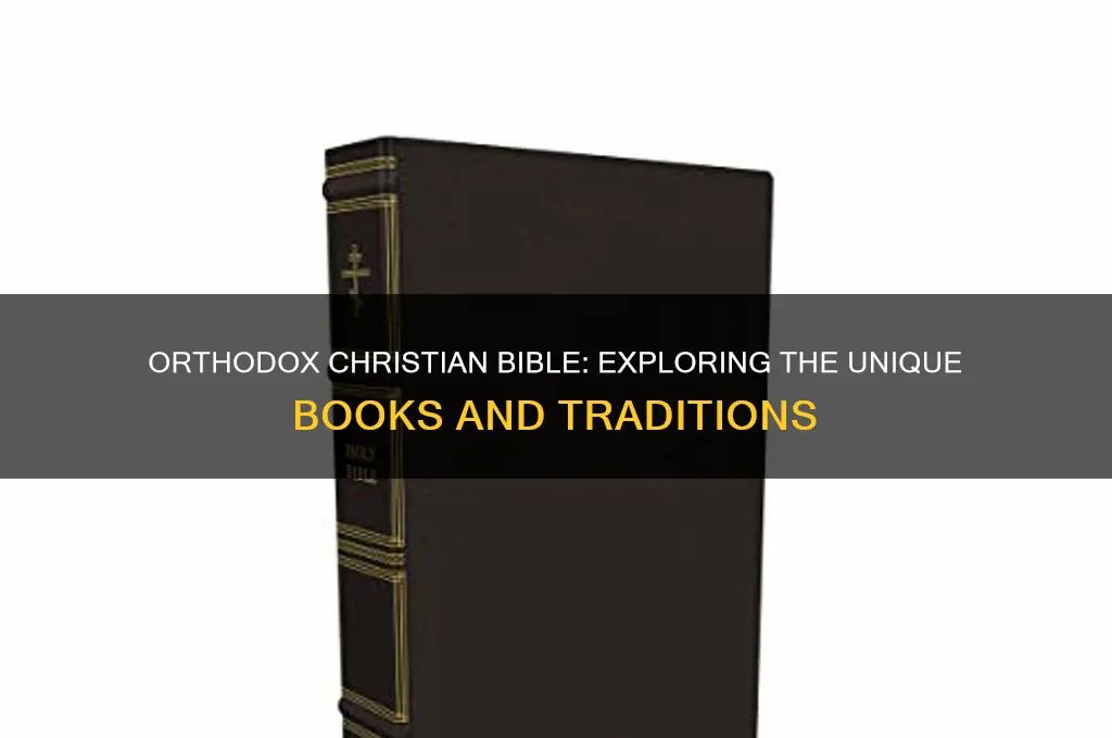are there difrrent books in orthodox christian bible