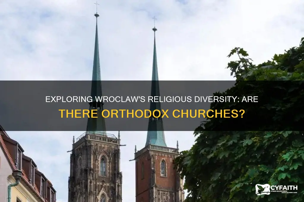 are there orthodox churches in wroclaw