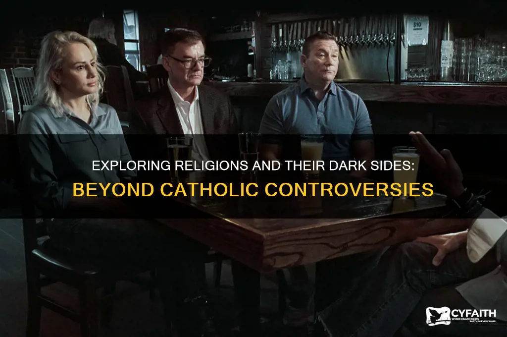 are there other religions with evil embedded like the catholics