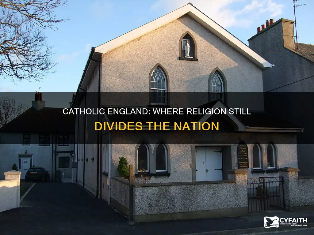are there still catholic sections o england