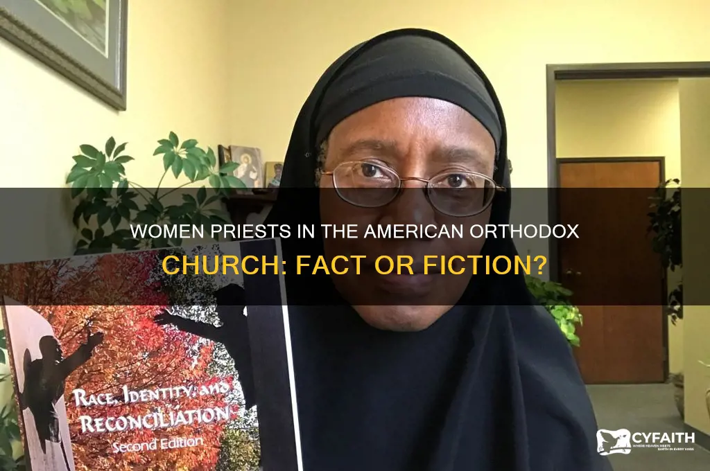 are there women priests in the american orthodox church