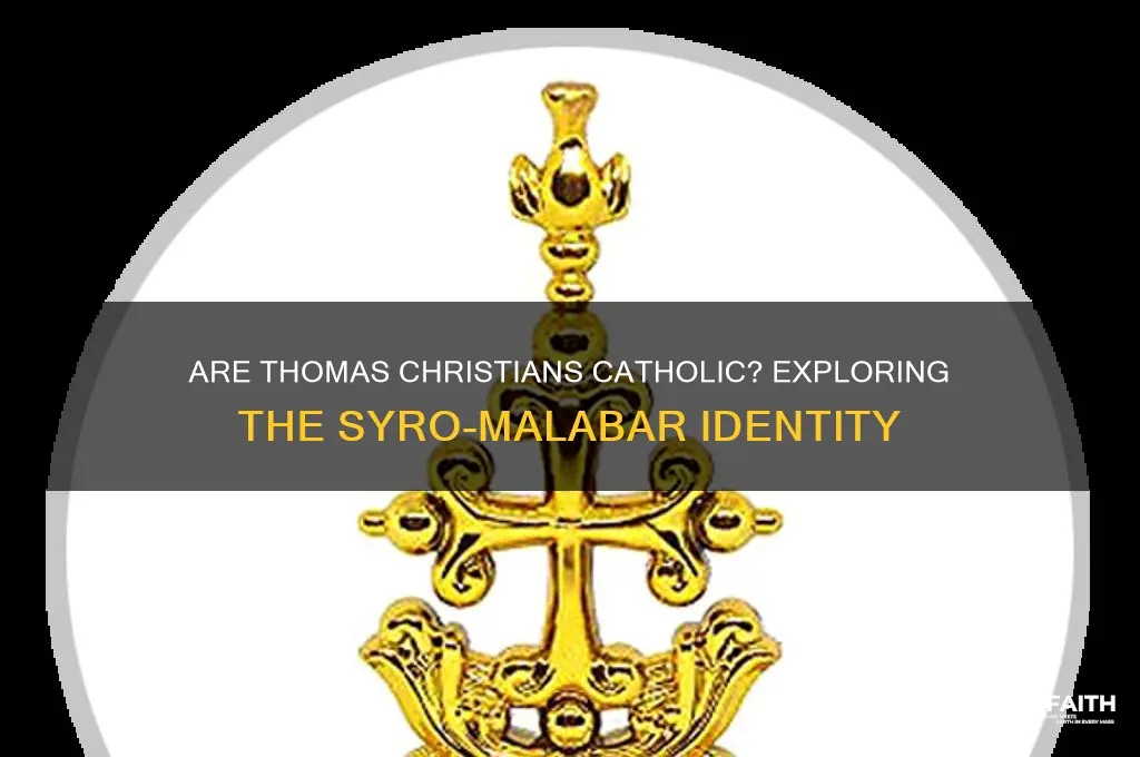 are thomas christians catholic