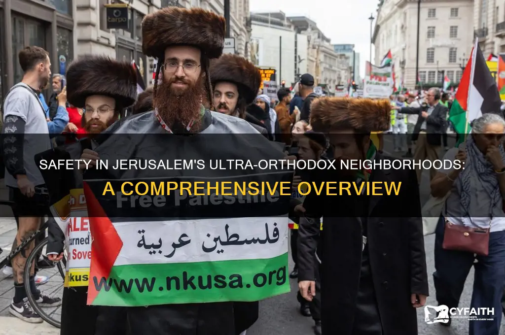are ultra orthodox areas in jerusalem safe