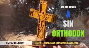 Are Wet Dreams a Sin in Orthodox Christianity? Exploring Beliefs