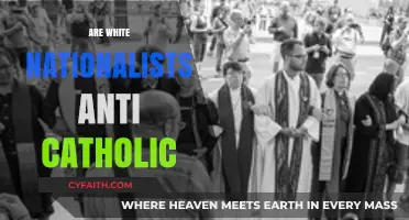 White Nationalism vs. Catholicism: Unraveling the Complex Relationship and Tensions
