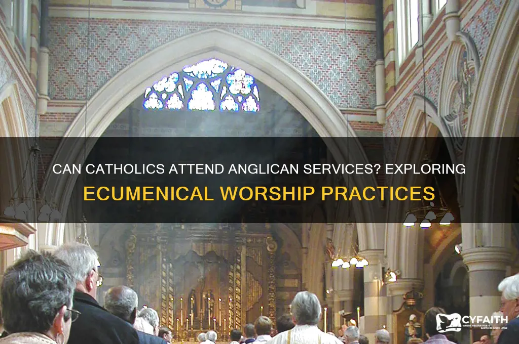 can a catholic attend an anglican church