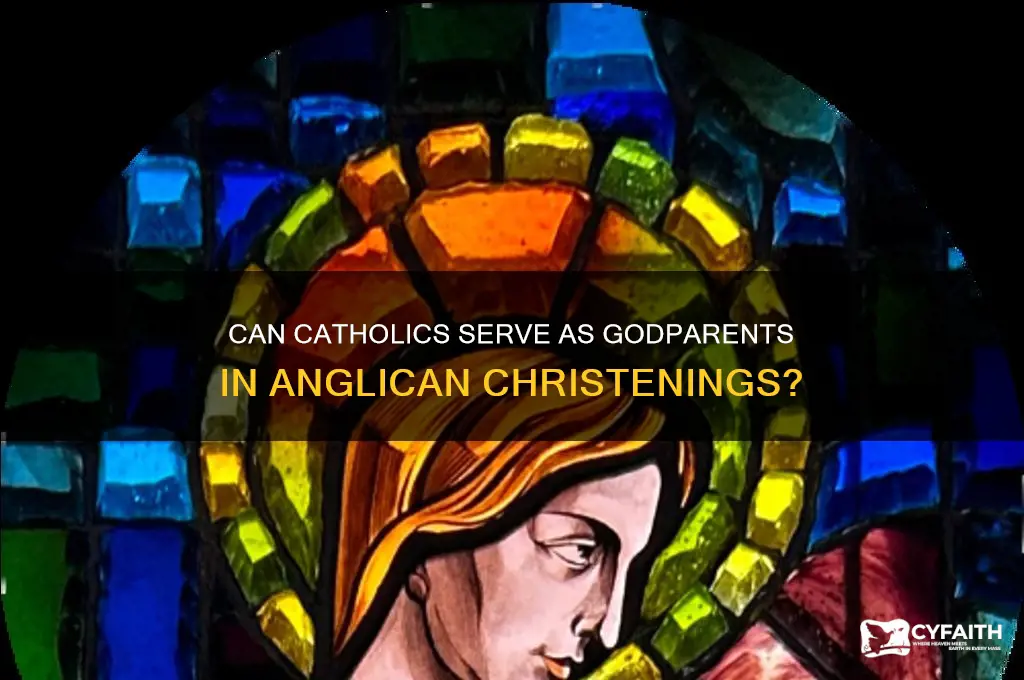 can a catholic be a godparent to an anglican