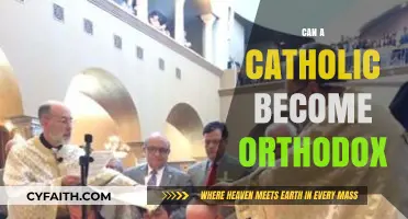 Can a Catholic Transition to Orthodox Christianity? Exploring Faith Shifts