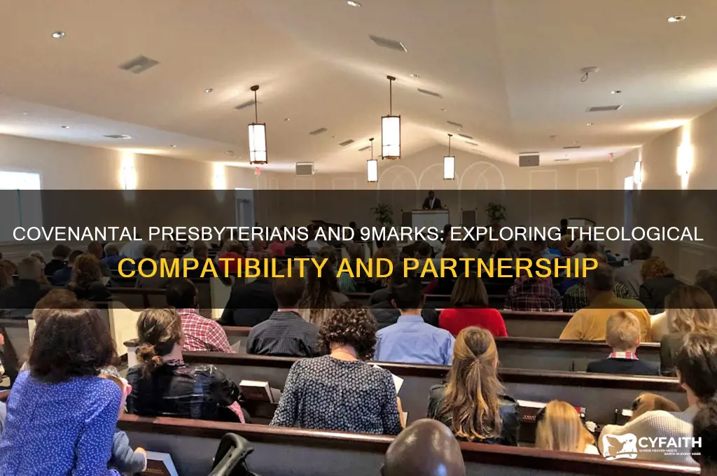 can a covenantal presbyterian church join 9marks