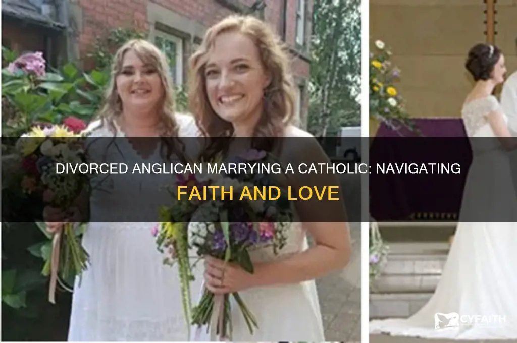 can a divorced anglican marry a catholic