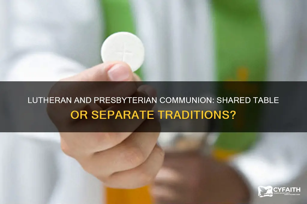 can a lutheran take communion in a presbyterian church