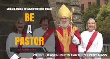 Can Married Anglican Priests Serve as Pastors? Exploring Ordination Roles