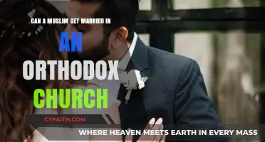 Can Muslims Marry in Orthodox Churches? Exploring Interfaith Marriage Possibilities