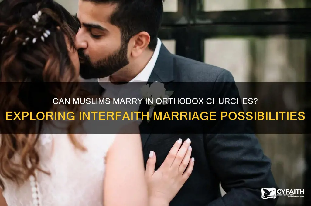 can a muslim get married in an orthodox church