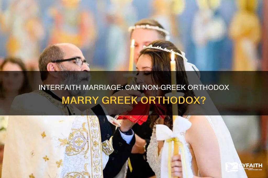 can a non greek orthodox marry a greek orthodox